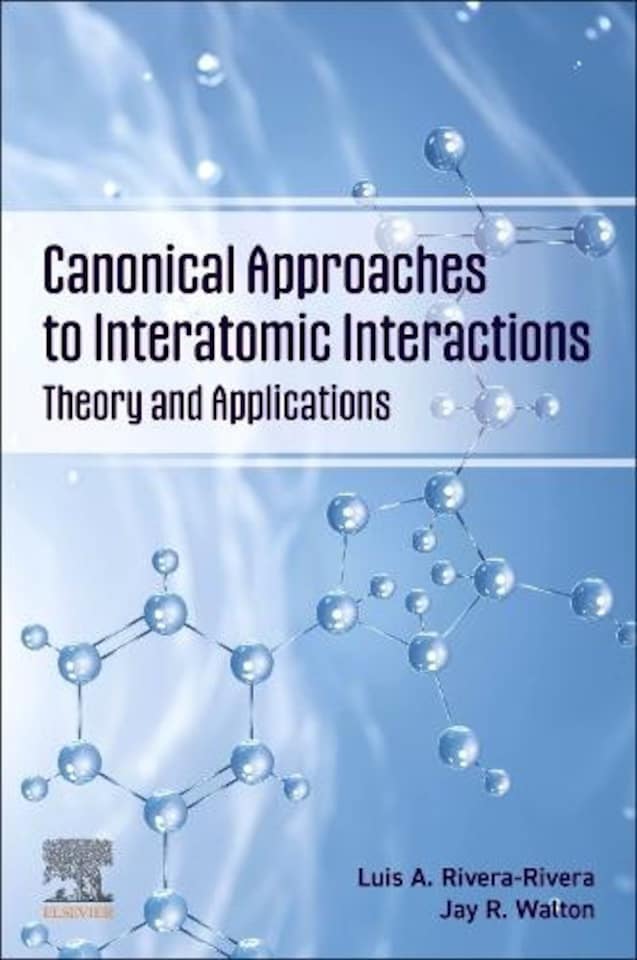 Canonical Approaches to Interatomic Interactions Paperback Book