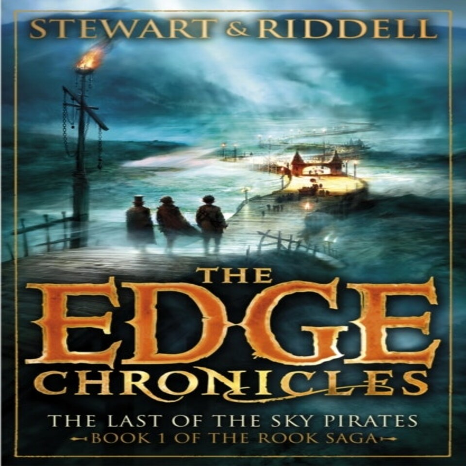 The Edge Chronicles 7: The Last Of The Sky Pirates