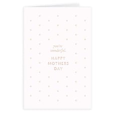 You're Wonderful Happy Mother's Day Greeting Card with Envelope