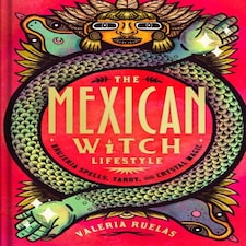 The Mexican Witch Lifestyle