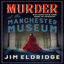 Murder At The Manchester Museum