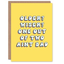 Older Wiser One Two Not Bad Cheeky Her Funny Birthday Card