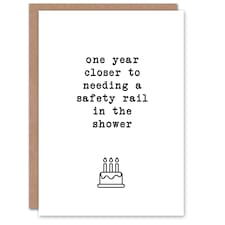 Closer To Needing Shower Safety Rail Old Age Joke Birthday Card