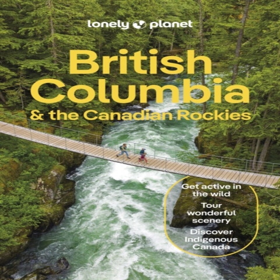 Lonely Planet British Columbia & The Canadian Rockies