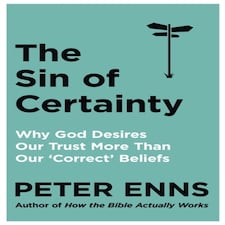 The Sin Of Certainty
