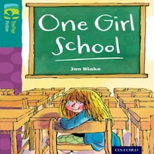 Oxford Reading Tree Treetops Fiction: Level 16 More Pack A: One Girl School