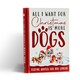 image 1 of All I Want For Christmas Is More Dogs