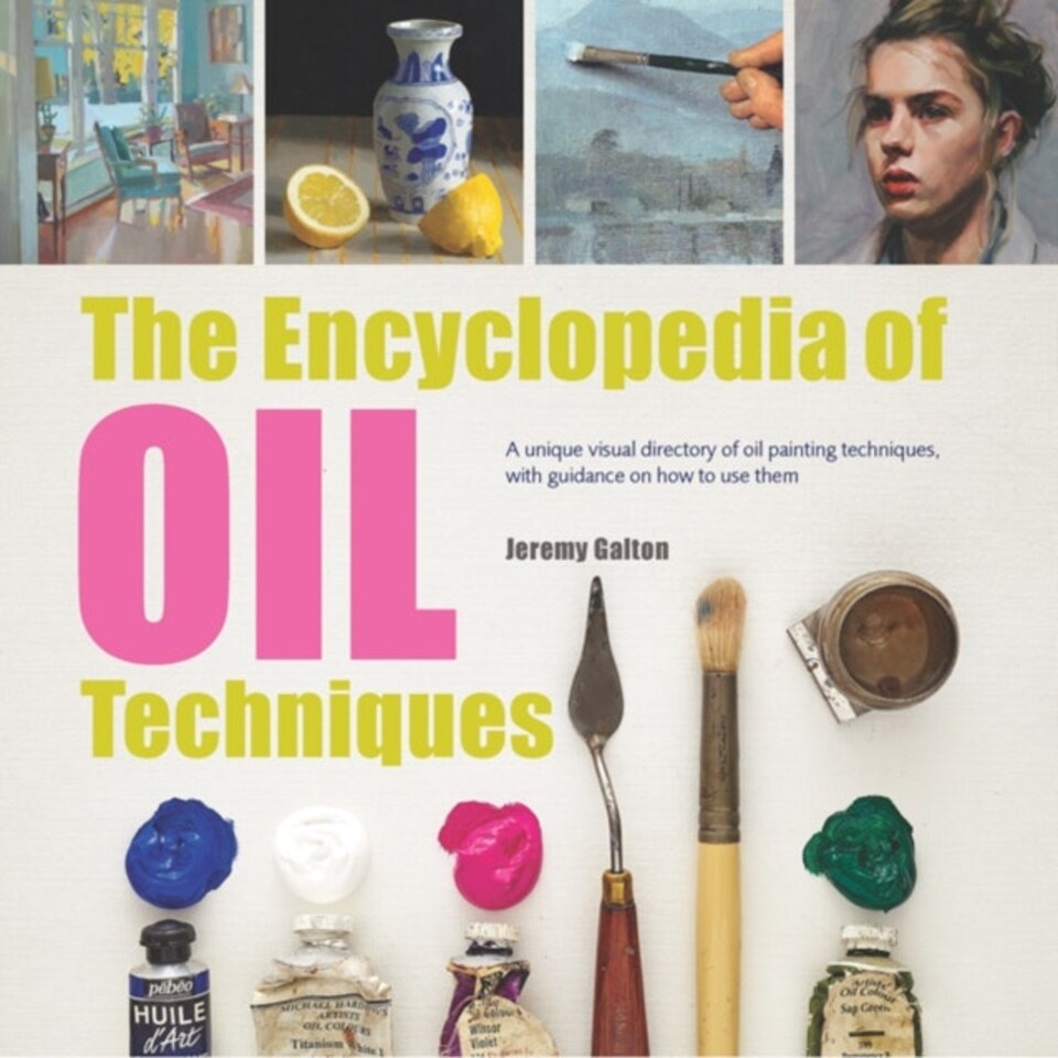 The Encyclopedia Of Oil Techniques
