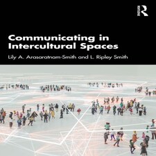 Communicating In Intercultural Spaces