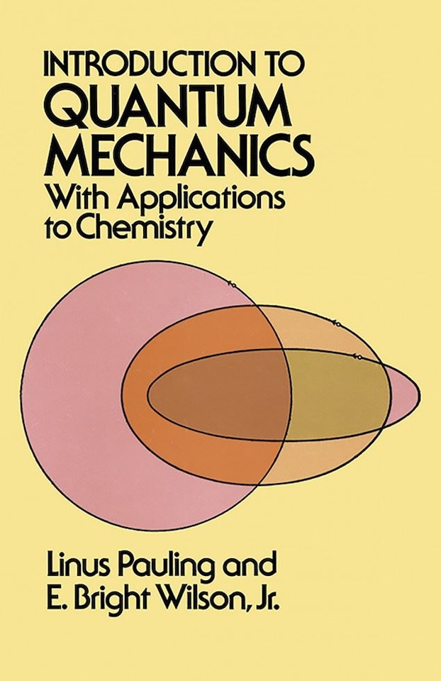 Introduction to Quantum Mechanics by Linus Pauling