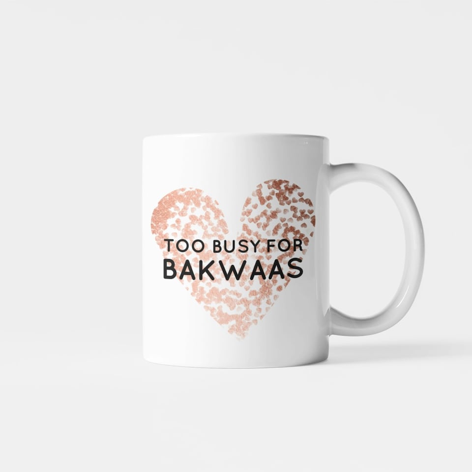 image 1 of Too Busy For Bakwaas Gift Mug
