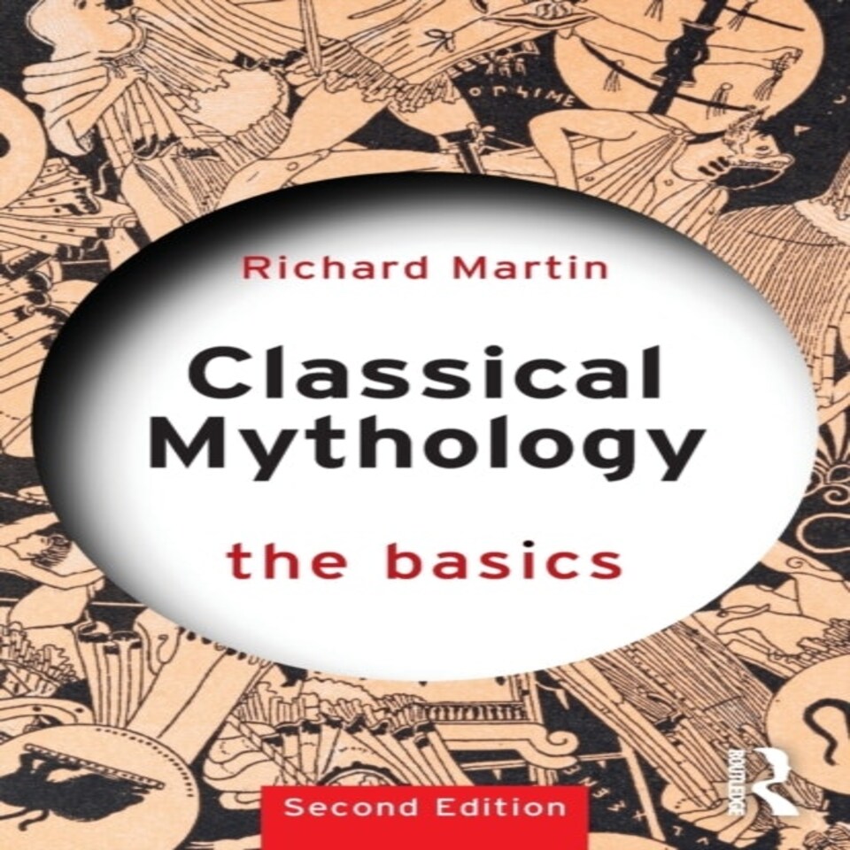 Classical Mythology The Basics