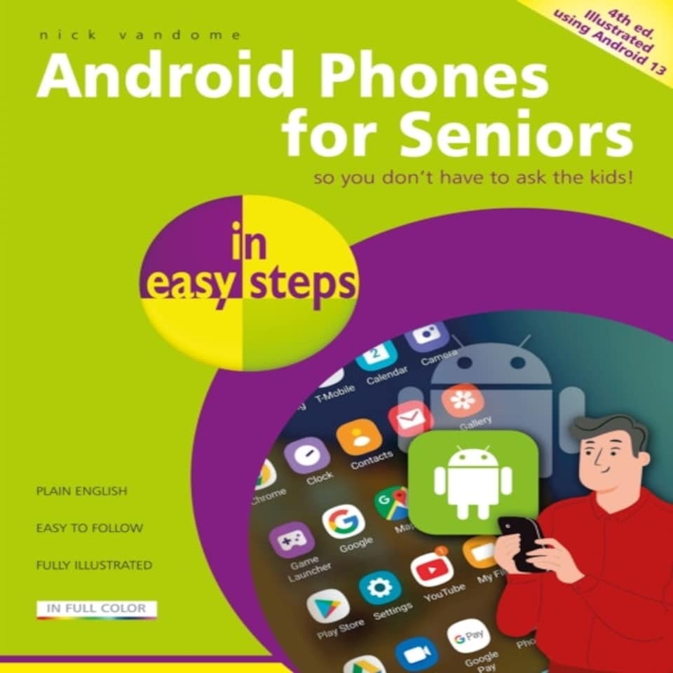 Android Phones For Seniors In Easy Steps