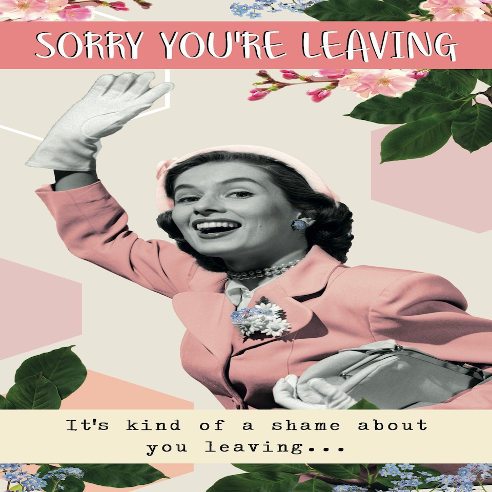 image 1 of You Were So Close To Getting The Hang Of The Job! - Funny Leaving Card