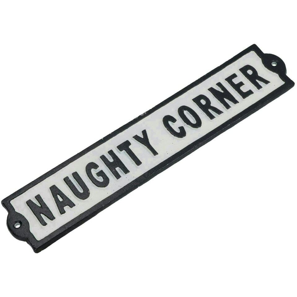 image 1 of Naughty Corner Cast Iron Sign Plaque Wall Door Fence Gate Post House Garden