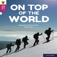 Oxford Reading Tree Word Sparks: Level 10: On Top Of The World