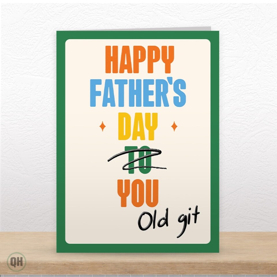Quitting Hollywood Happy Father's Day You Old Git!