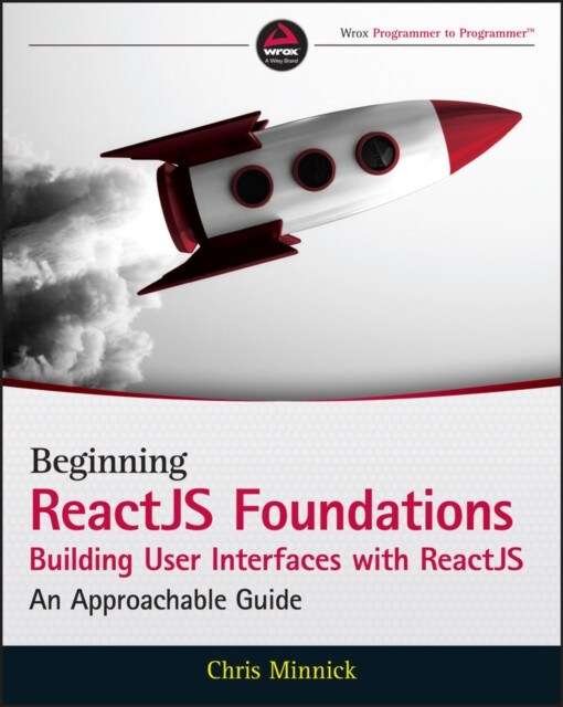 Beginning ReactJS Foundations Building User Interfaces with...