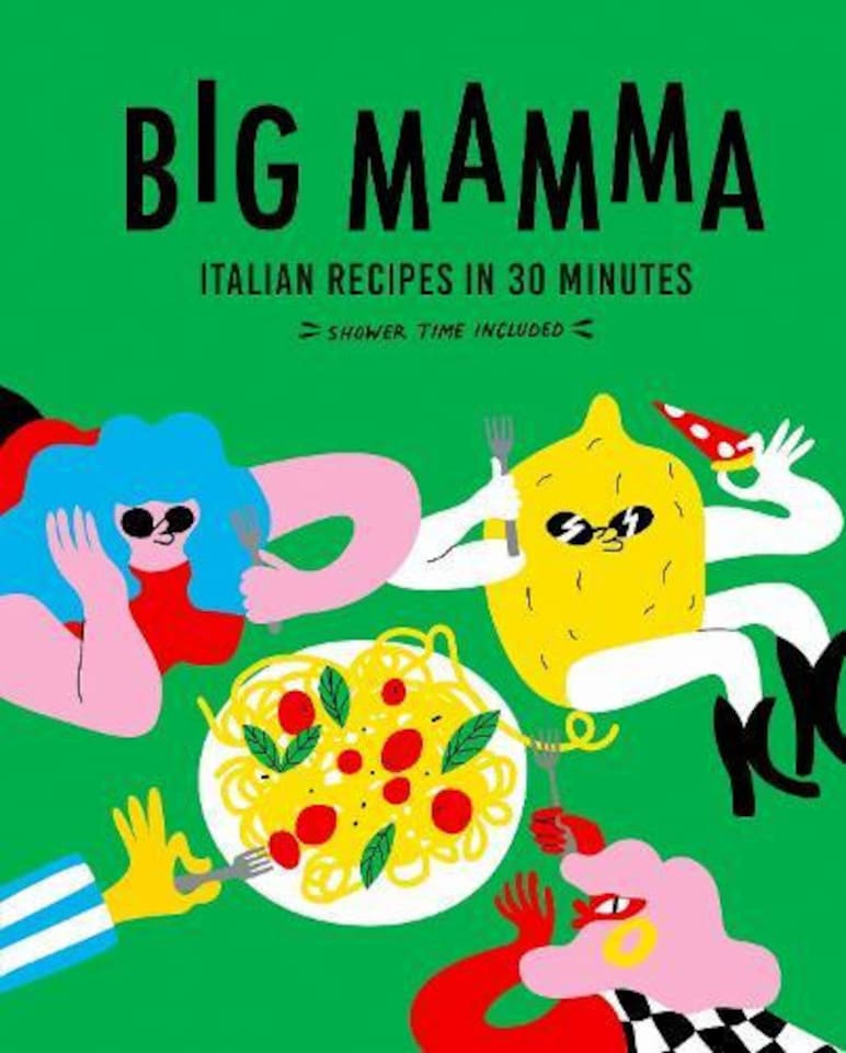 Big Mamma Italian Recipes in 30 Minutes Hardback Book