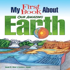 My First Book About Our Amazing Earth by Patricia J. Wynne