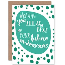 Best Wishes Luck Endeavour Friendship Card