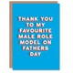 image 1 of Fathers Day Favourite Role Model Sincere Thank You Dad Card