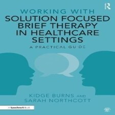 Working With Solution Focused Brief