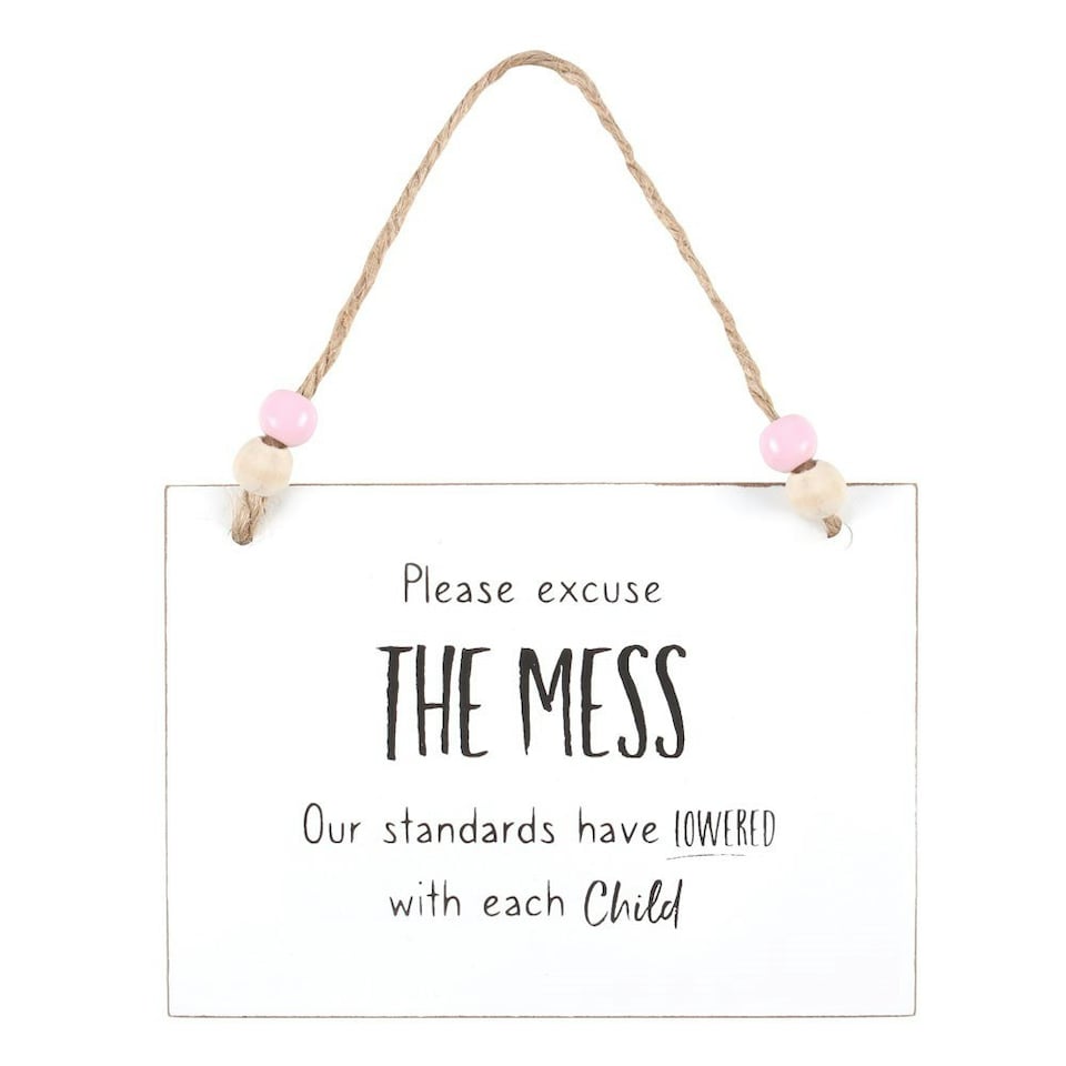 image 1 of Something Different Excuse The Mess Hanging Sign - White/Black - One Size
