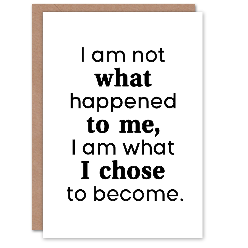 image 1 of I Am Not What Happened To Me Bold Inspirational Greeting Card