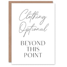 Clothing Optional Beyond This Point Cheeky Funny Greeting Card
