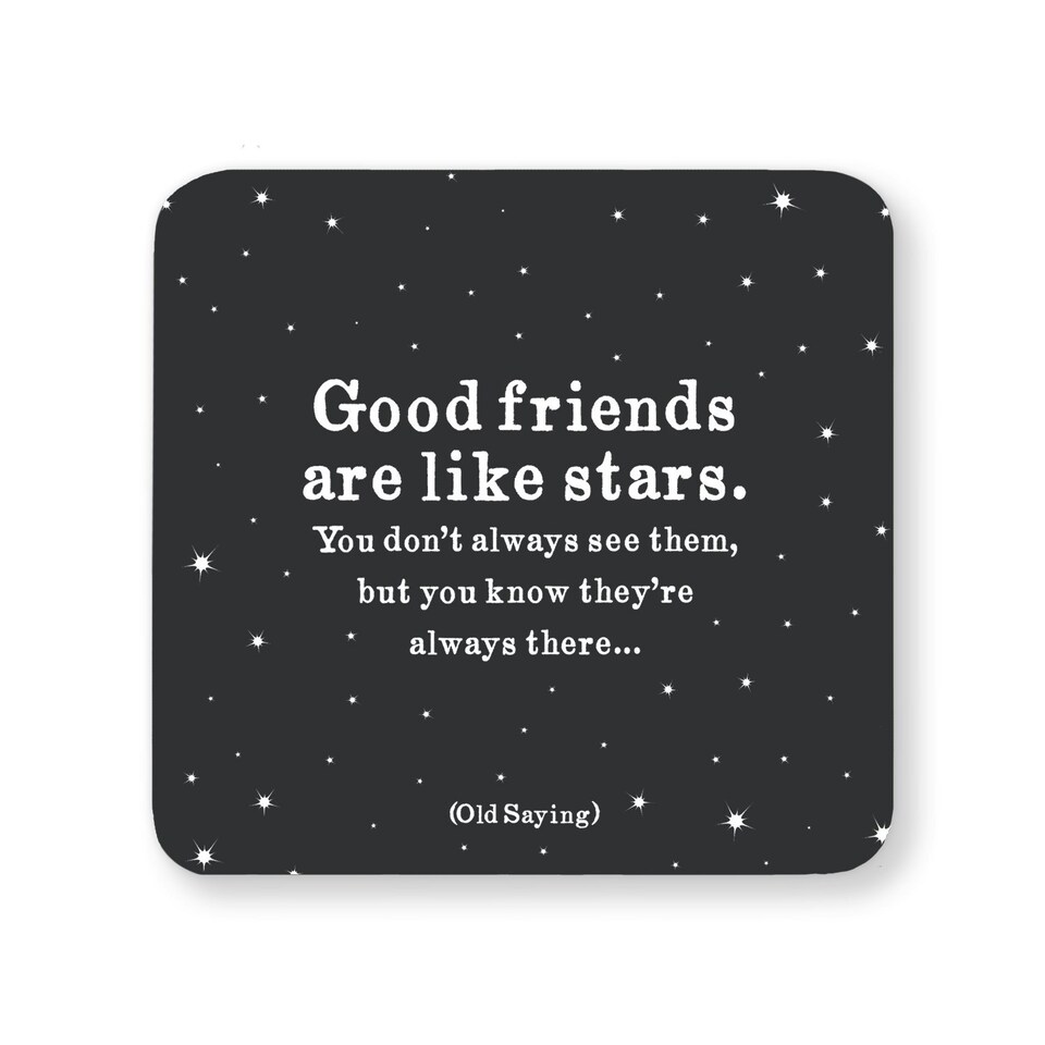 image 1 of Quotable Inspirational Quote Coaster Good Friends Stars