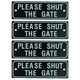 image 1 of 4PK Please Shut The Gate Home Gate Garden Fence Sign