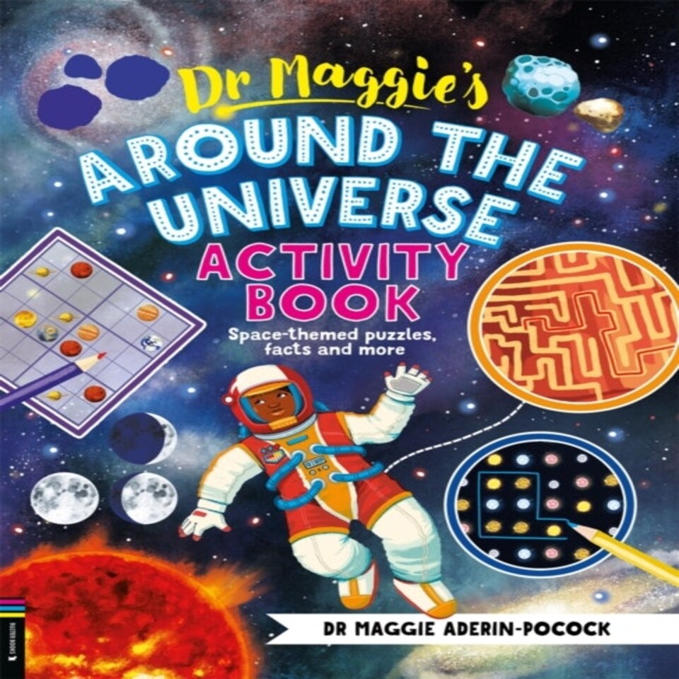 Dr Maggie's Around The Universe Activity Book