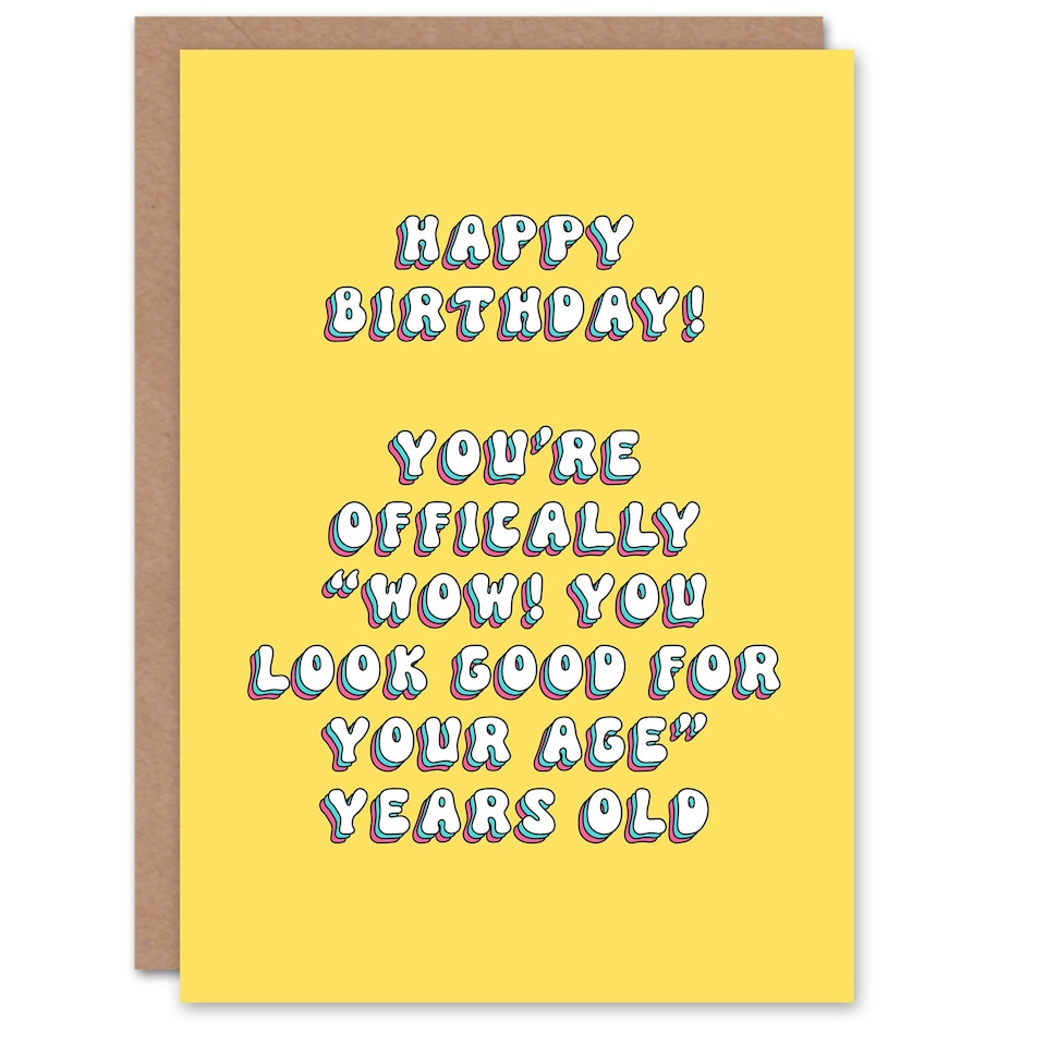 image 1 of Wow Look Good Your Age Cheeky Woman Her Funny Birthday Card