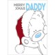 image 10 of Happy Xmas Daddy Me to You Bear Christmas Card