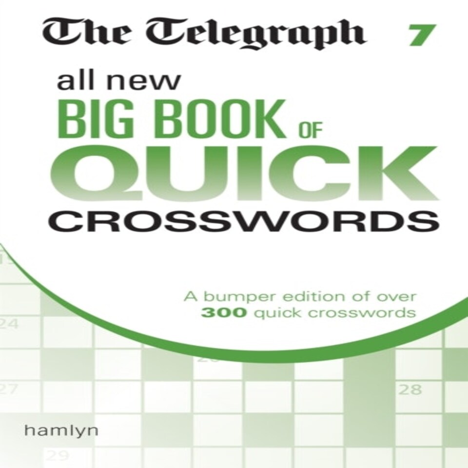 The Telegraph All New Big Book Of Quick Crosswords 7 The Telegraph Puzzle Books