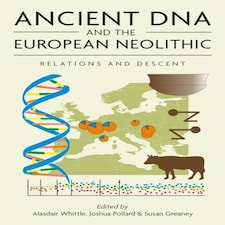 Ancient Dna & The European Neolithic