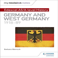My Revision Notes: Edexcel As/a-level History: Germany And West Germany 1918-89