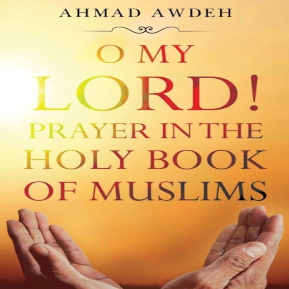 O My Lord! Prayer In The Holy Book Of Mu
