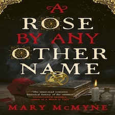 Rose By Any Other Name