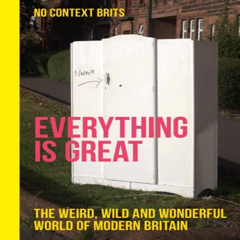 Everything Is Great Nocontextbrits