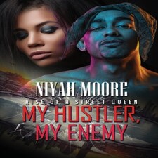 My Hustler My Enemy