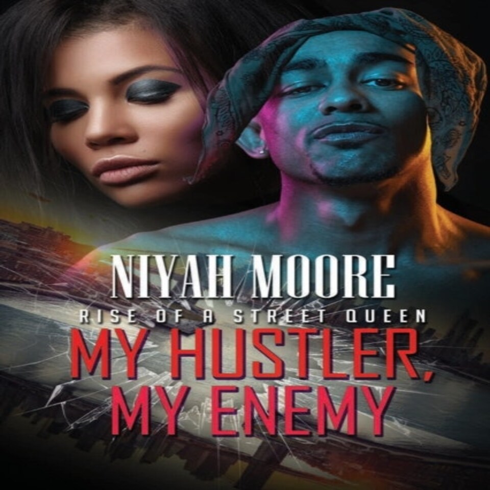 My Hustler My Enemy