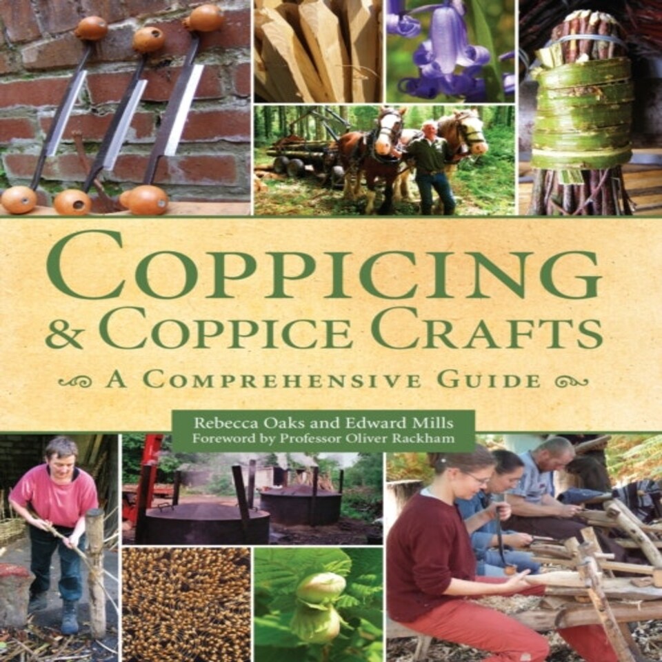 Coppicing And Coppice Crafts
