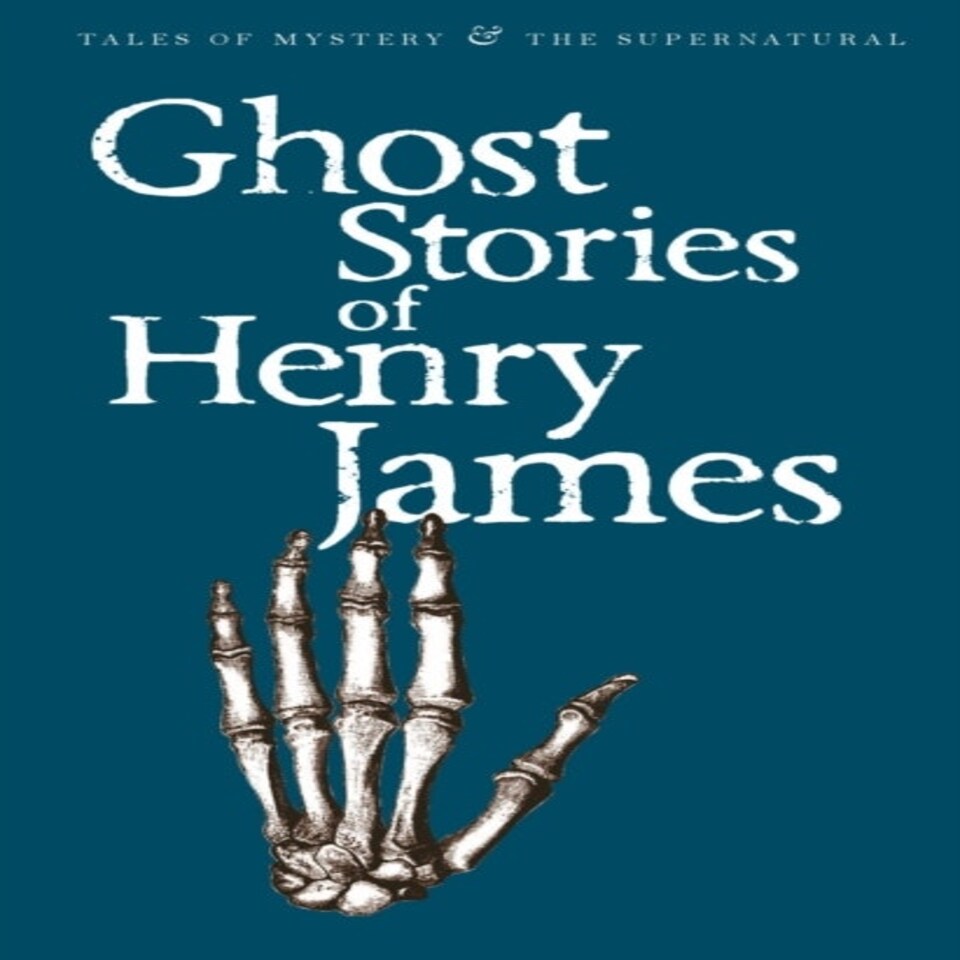 Ghost Stories Of Henry James