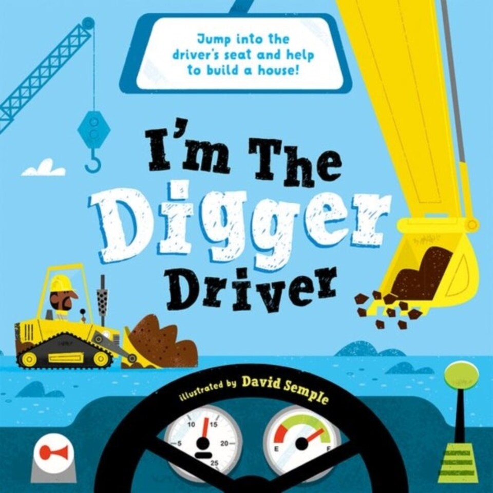I Am The Digger Driver