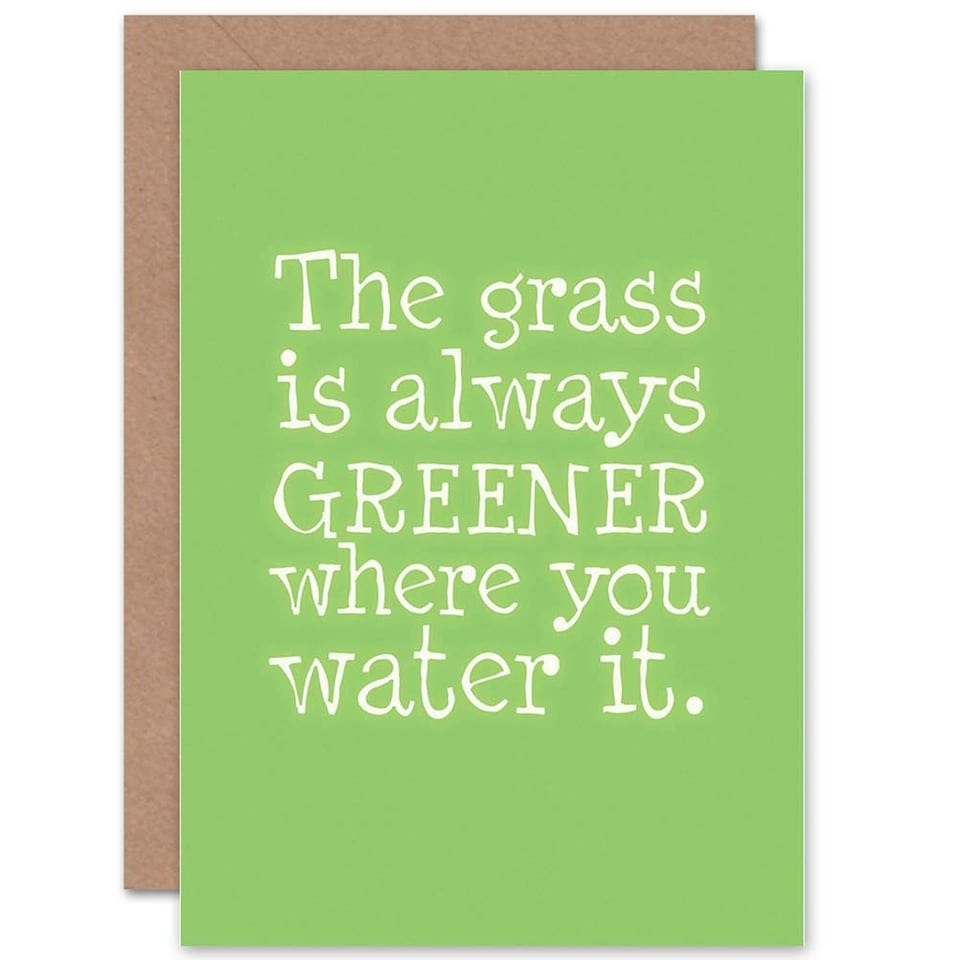 image 1 of Grass Always Greener Water It Green Spring Quote Card