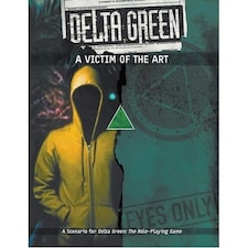 A Victim of the Art: Delta Green RPG