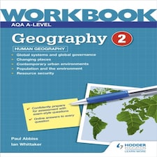 Aqa A-level Geography Workbook 2: Human Geography