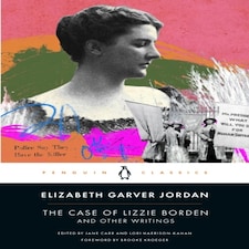 Case Of Lizzie Borden & Other Writings